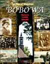 Karol Majcher - Bobowa - Historia, ludzie, zabytki - PW Rzeczpospolita SA