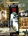 Karol Majcher - Bobowa - Historia, ludzie, zabytki - PW Rzeczpospolita SA